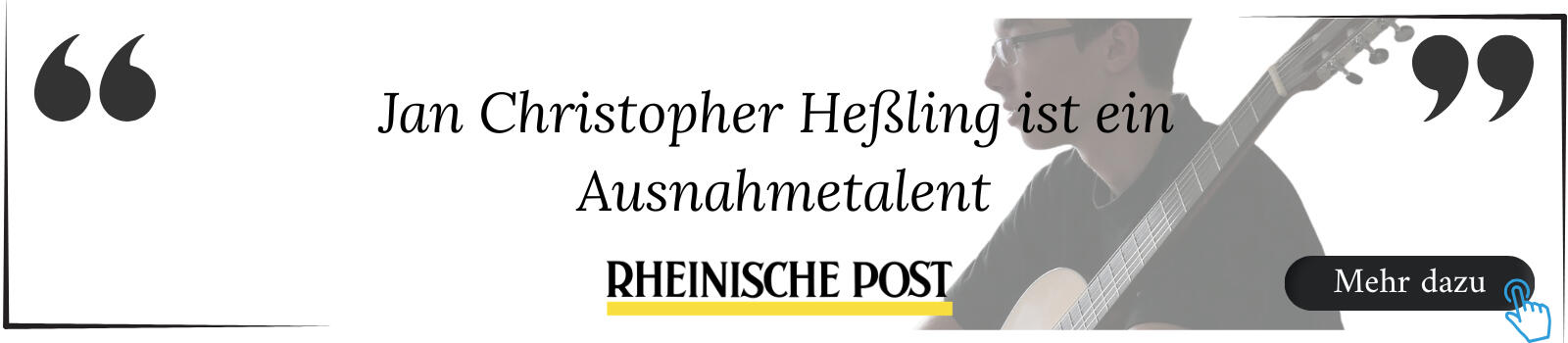 "Jan Christopher Heßling ist ein Ausnahmetalent" - Rheinische Post