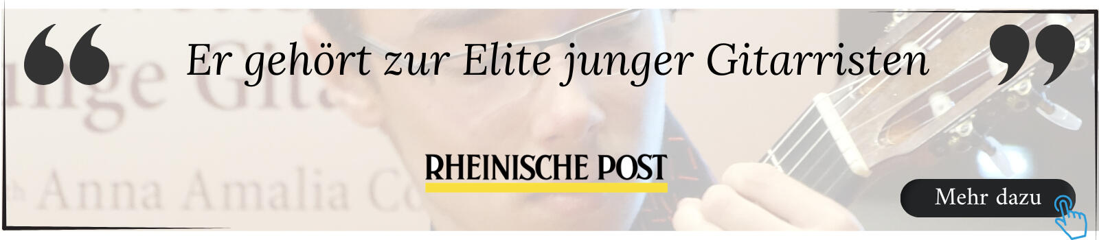 "Er gehört zur Elite junger Gitarristen" - Rheinische Post
